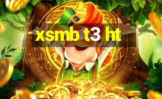 xsmb t3 ht