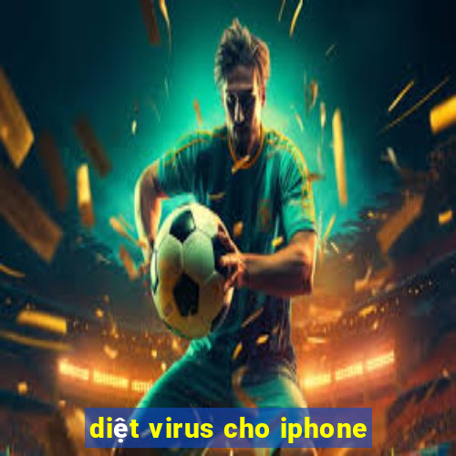 diệt virus cho iphone