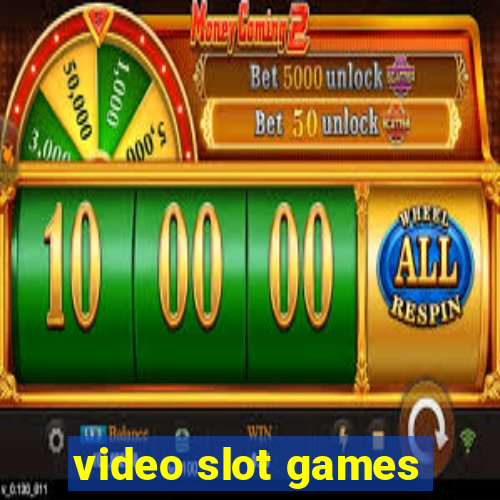 video slot games