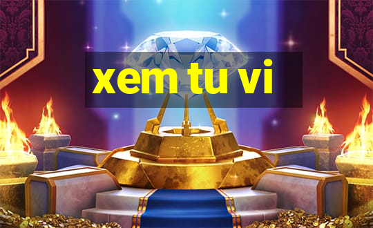 xem tu vi