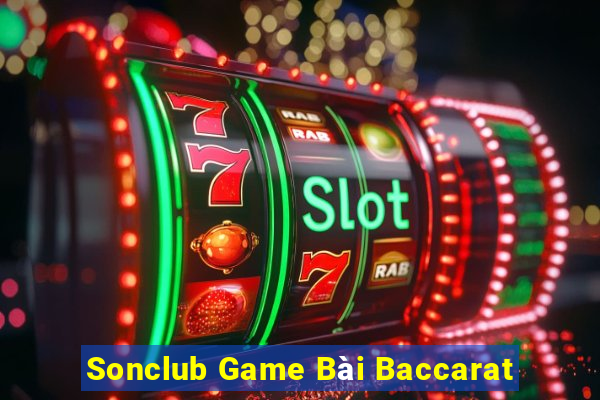 Sonclub Game Bài Baccarat