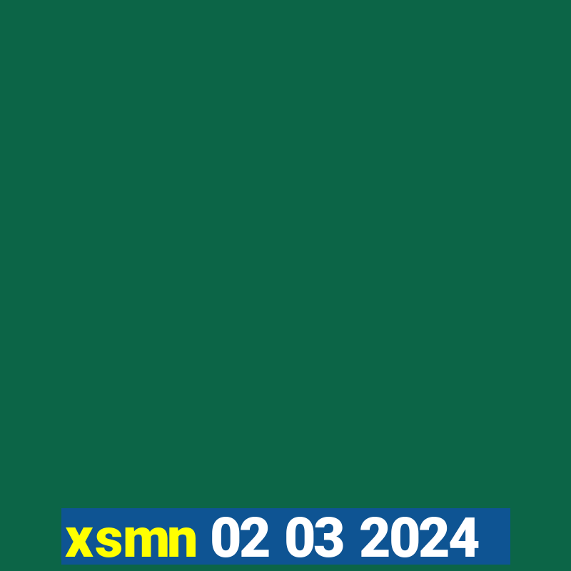 xsmn 02 03 2024