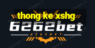 thong ke xshg