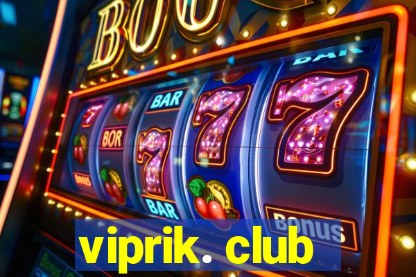 viprik. club