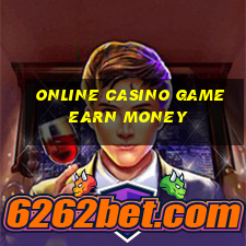 online casino game earn money