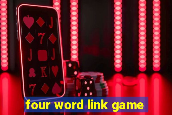 four word link game