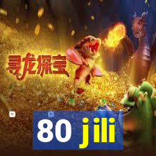 80 jili