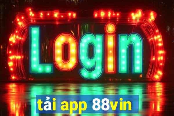 tải app 88vin