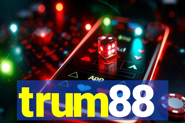 trum88