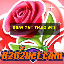 bbin Thể thao mới