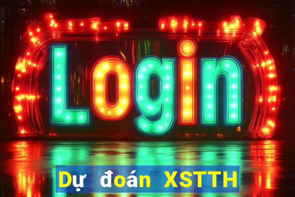 Dự đoán XSTTH ngày 16