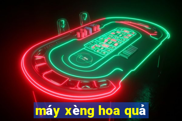 máy xèng hoa quả