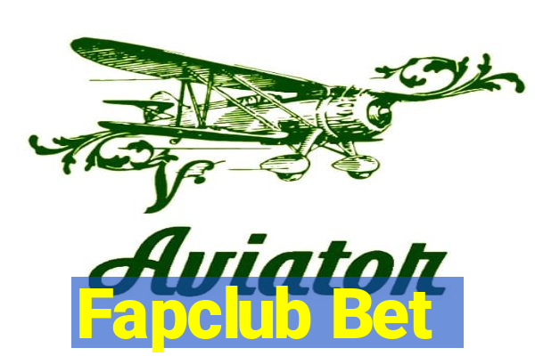 Fapclub Bet