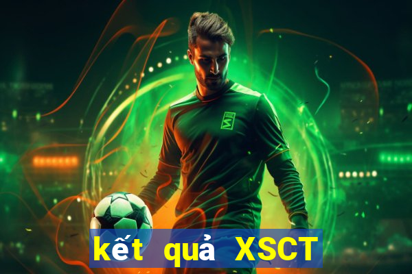 kết quả XSCT ngày 10