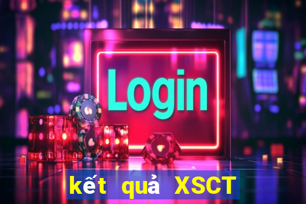 kết quả XSCT ngày 10