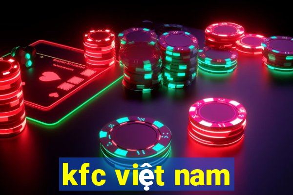 kfc việt nam