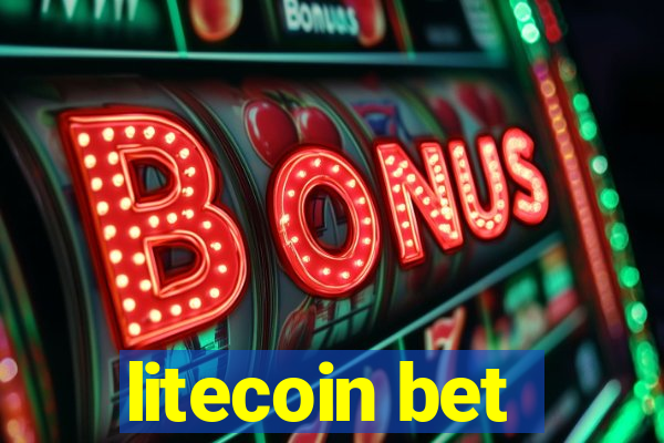 litecoin bet