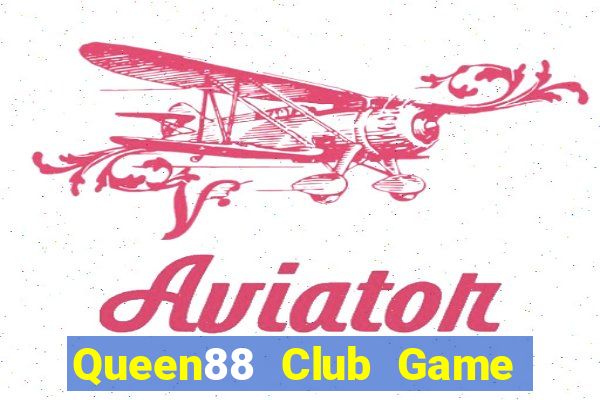 Queen88 Club Game Bài 3D