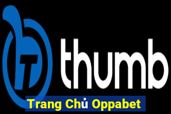 Trang Chủ Oppabet