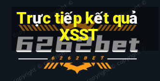 Trực tiếp kết quả XSST