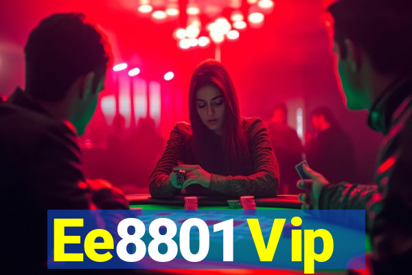 Ee8801 Vip