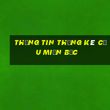 thống tin thống kê cầu miền bắc