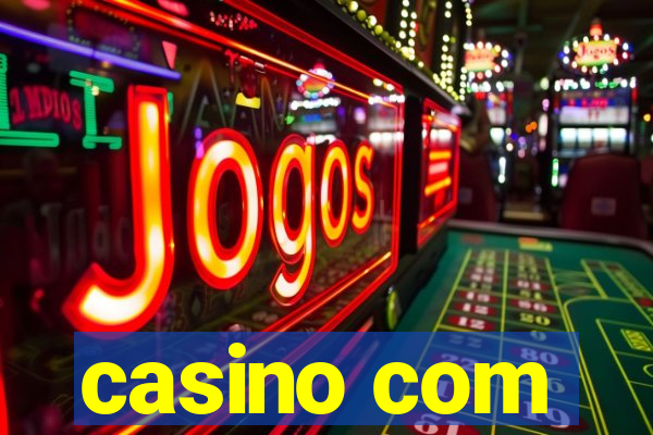 casino com