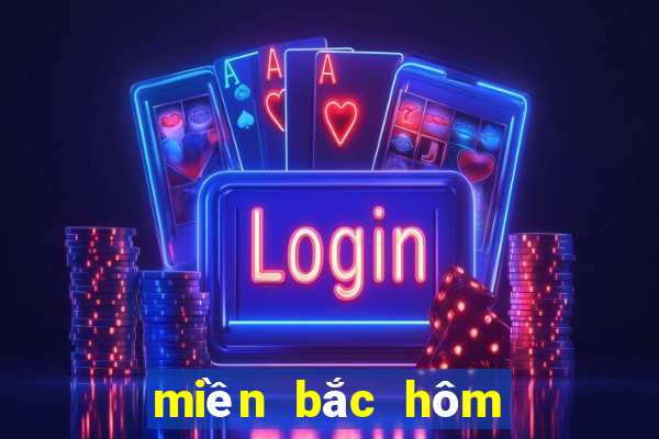 miền bắc hôm nay đánh số gì