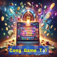 Cong Game Tại Game Bài Đổi The