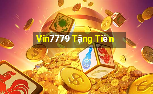 Vin7779 Tặng Tiền