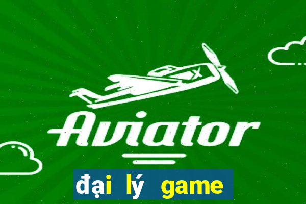 đại lý game nổ hũ