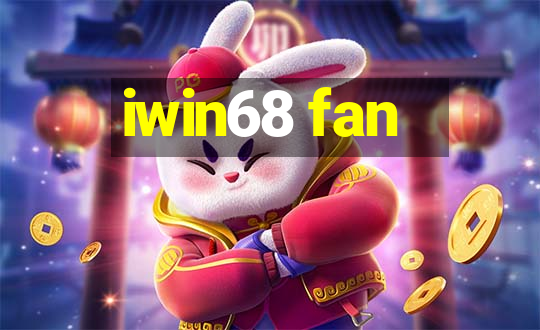 iwin68 fan