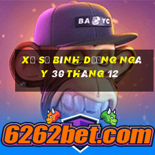 xổ số bình dương ngày 30 tháng 12