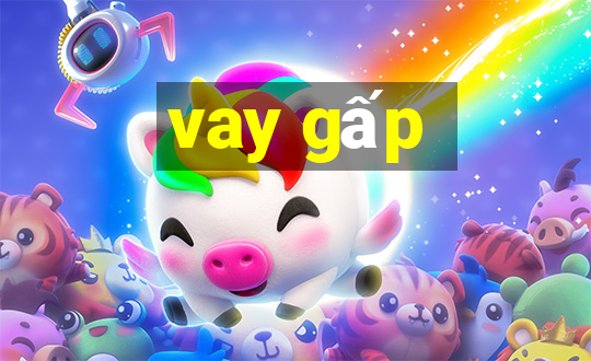 vay gấp