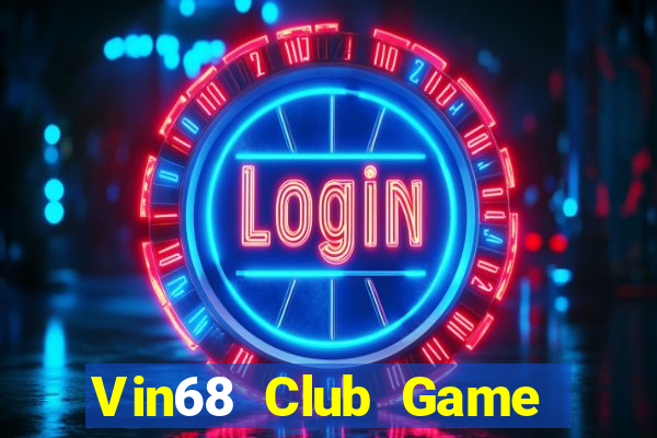 Vin68 Club Game Bài 3C