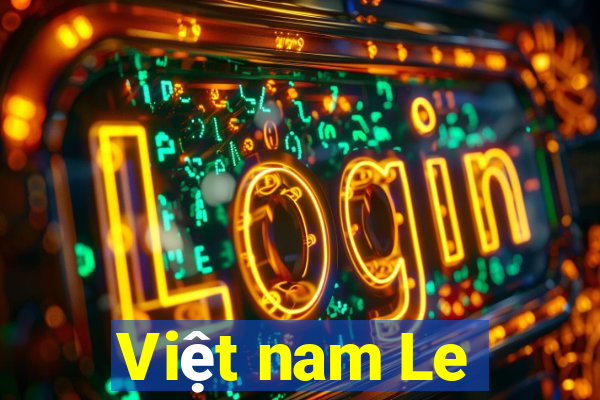 Việt nam Le