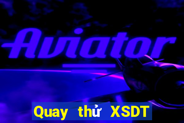 Quay thử XSDT 6x36 ngày 31