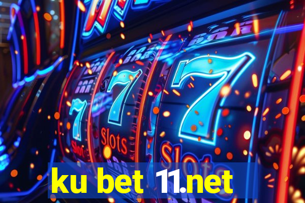 ku bet 11.net