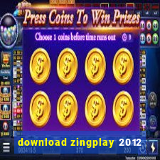 download zingplay 2012