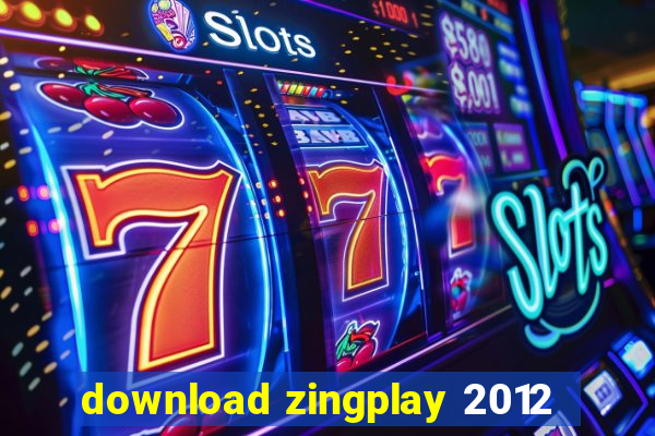 download zingplay 2012