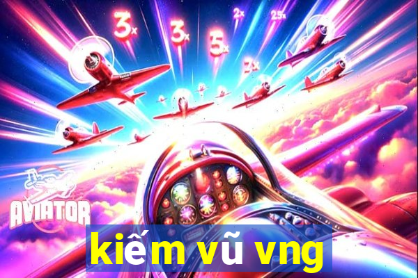 kiếm vũ vng