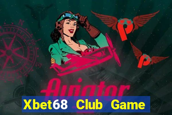 Xbet68 Club Game Bài Fa88 Apk