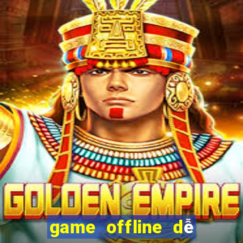 game offline dễ thương cho pc