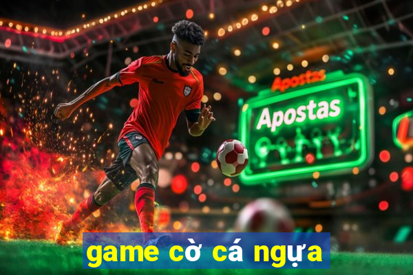 game cờ cá ngựa