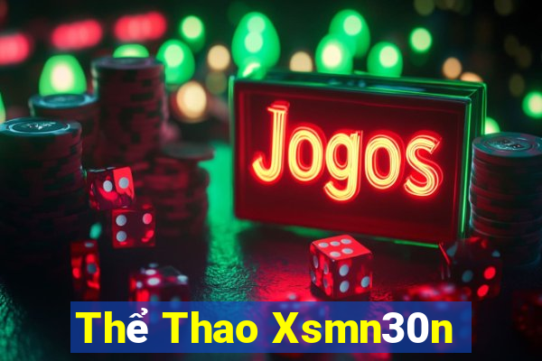 Thể Thao Xsmn30n