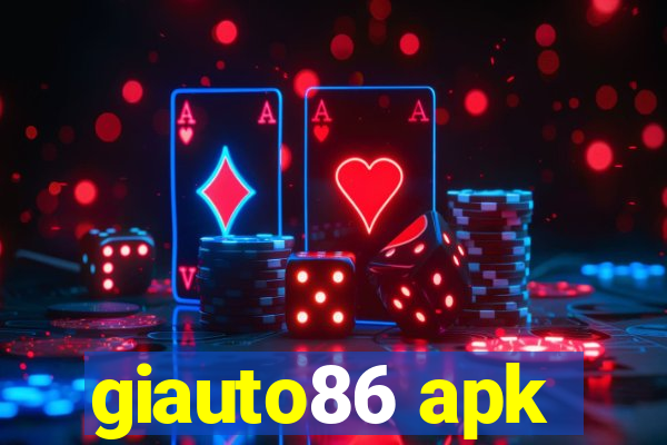 giauto86 apk