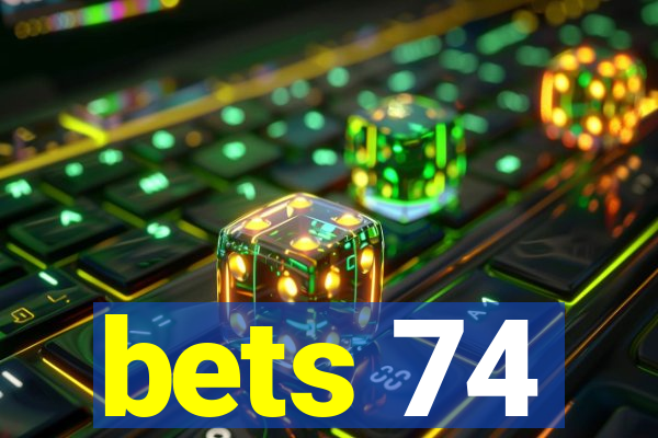 bets 74