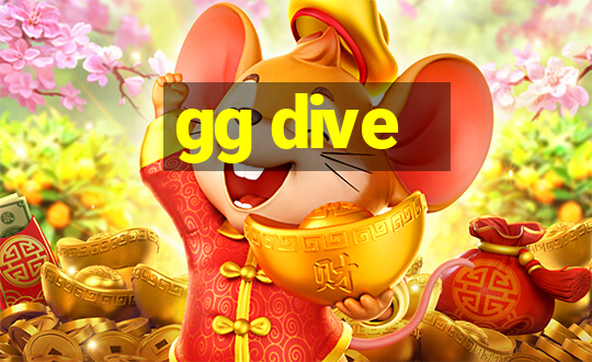 gg dive