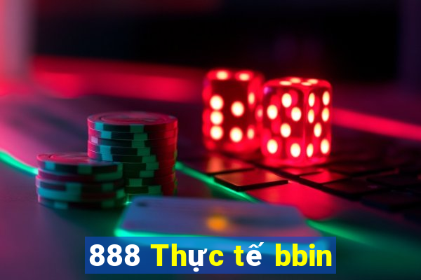 888 Thực tế bbin