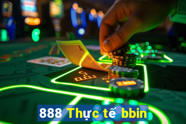 888 Thực tế bbin